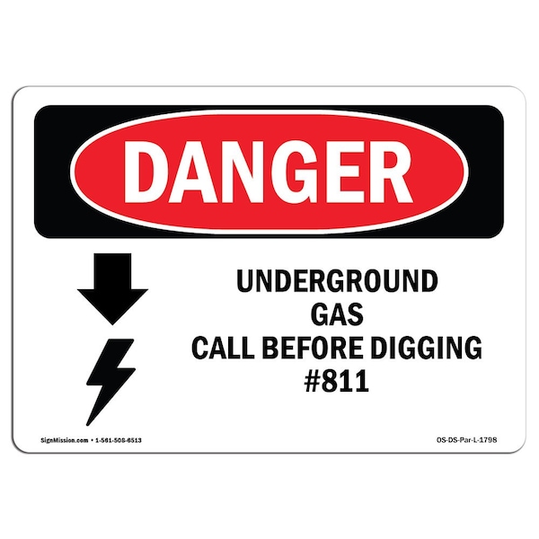 Sign, 7" H, 10" W, Aluminum, Underground Gas Call Before Digging No. 811, Landscape, L-1798